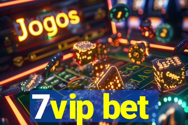 7vip bet